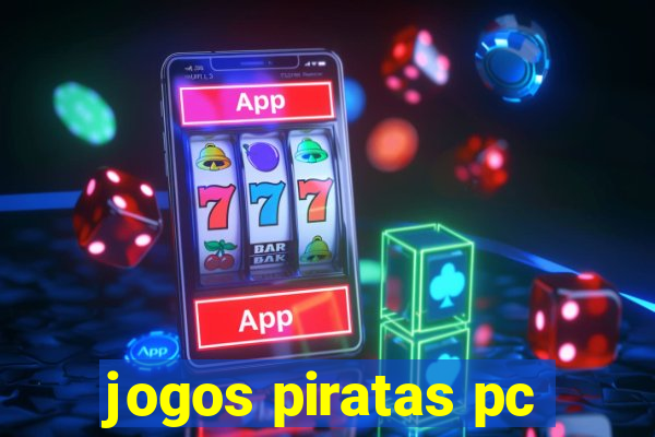 jogos piratas pc